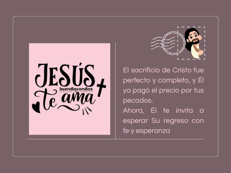 El sacrificio de Cristo fue perfecto y completo, y Él ya pagó el precio por tus pecados. Ahora, Él te invita a esperar Su regreso con fe y esperanza