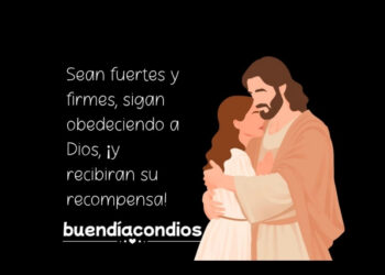 Sean fuertes y firmes